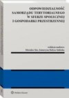 Odpowiedzialność samorządu terytorialnego w sferze społecznej i gospodarki przestrzennej