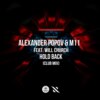 Alexander Popov & M11 feat. Will Church - Hold Back (Club Mix) [FREE DL]