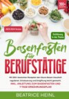 Basenfasten für Berufstätige