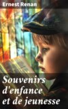 Souvenirs d'enfance et de jeunesse