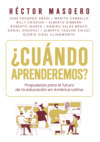 ¿Cuándo aprenderemos?