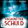 Abgrund der Schuld - Schwedenthriller, Band 5 (ungekürzt)