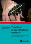 Total Pain in der Palliativen Geriatrie