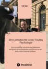 Der Leitfaden für deine Trading Psychologie