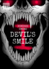 Devil’s smile. Можно ли насытить его жажду крови?