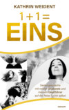 1 + 1 = EINS