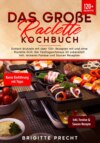 Das große Raclette Kochbuch