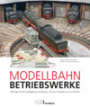 Modellbahn-Betriebswerke