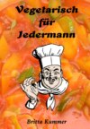 Vegetarisch für Jedermann