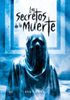 Los secretos de la muerte