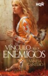 El vínculo de los enemigos