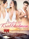 Längtan till Krabbholmen - erotisk feelgood