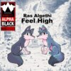 Premiere: Ras Algethi — Feel High [Alpha Black]