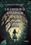 Las fantásticas aventuras de Domitila y el señor Atilio