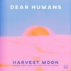 Premiere: Dear Humans — Harvest Moon  (Derun Remix) [Sofa Beats]