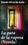 La pata de la raposa (Novela)