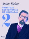 Valittuja kertomuksia ja novelleja 2