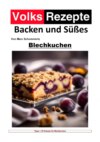 Volksrezepte Backen und Süßes - Blechkuchen