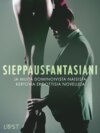 Sieppausfantasiani ja muita dominoivista naisista kertovia eroottisia novelleja