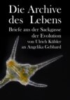 Die Archive des Lebens