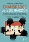 Enamorados de la distracción