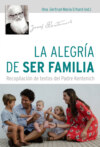 La alegría de ser familia