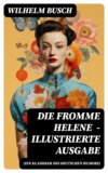 Die fromme Helene (Ein Klassiker des deutschen Humors) - Illustrierte Ausgabe