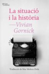 La situació i la història