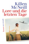 Lore und die letzten Tage