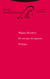 Migajas filosóficas. El concepto de angustia. Prólogos