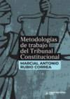 Metodologías de trabajo del Tribunal Constitucional