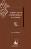 Propuestas para una globalización más humana