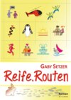 Reife.Routen