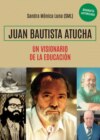 JUAN BAUTISTA ATUCHA