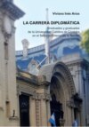 La carrera diplomática