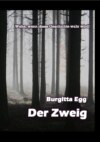 Der Zweig