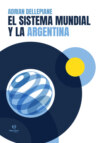 El sistema mundial y la Argentina