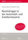 Rechtsfragen in der Automobil- und Zulieferindustrie