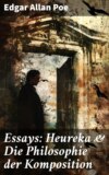 Essays: Heureka & Die Philosophie der Komposition