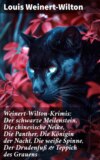 Weinert-Wilton-Krimis: Der schwarze Meilenstein, Die chinesische Nelke, Die Panther, Die Königin der Nacht, Die weiße Spinne, Der Drudenfuß & Teppich des Grauens