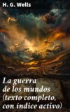 La guerra de los mundos (texto completo, con índice activo)