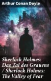 Sherlock Holmes: Das Tal des Grauens / Sherlock Holmes: The Valley of Fear