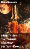 Flug in den Weltraum (Science-Fiction-Roman)