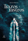 Trazos y rastros