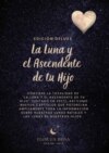 La Luna y el Ascendente de tu hijo