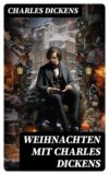 Weihnachten mit Charles Dickens