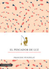 El pescador de luz