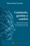 Catástrofe, gestión y cambio