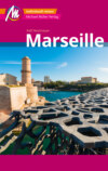 Marseille MM-City Reiseführer Michael Müller Verlag