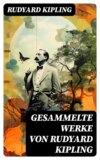 Gesammelte Werke von Rudyard Kipling